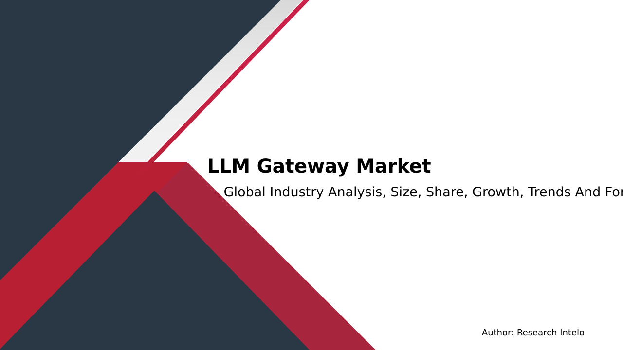 LLM Gateway Market Research Report 2033